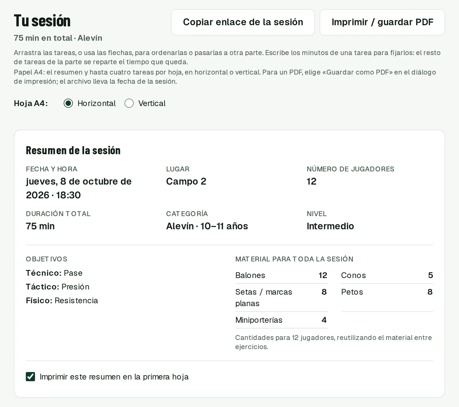 Resumen de la sesión con fecha, lugar, número de jugadores, duración, categoría, nivel, objetivos y el material para toda la sesión.